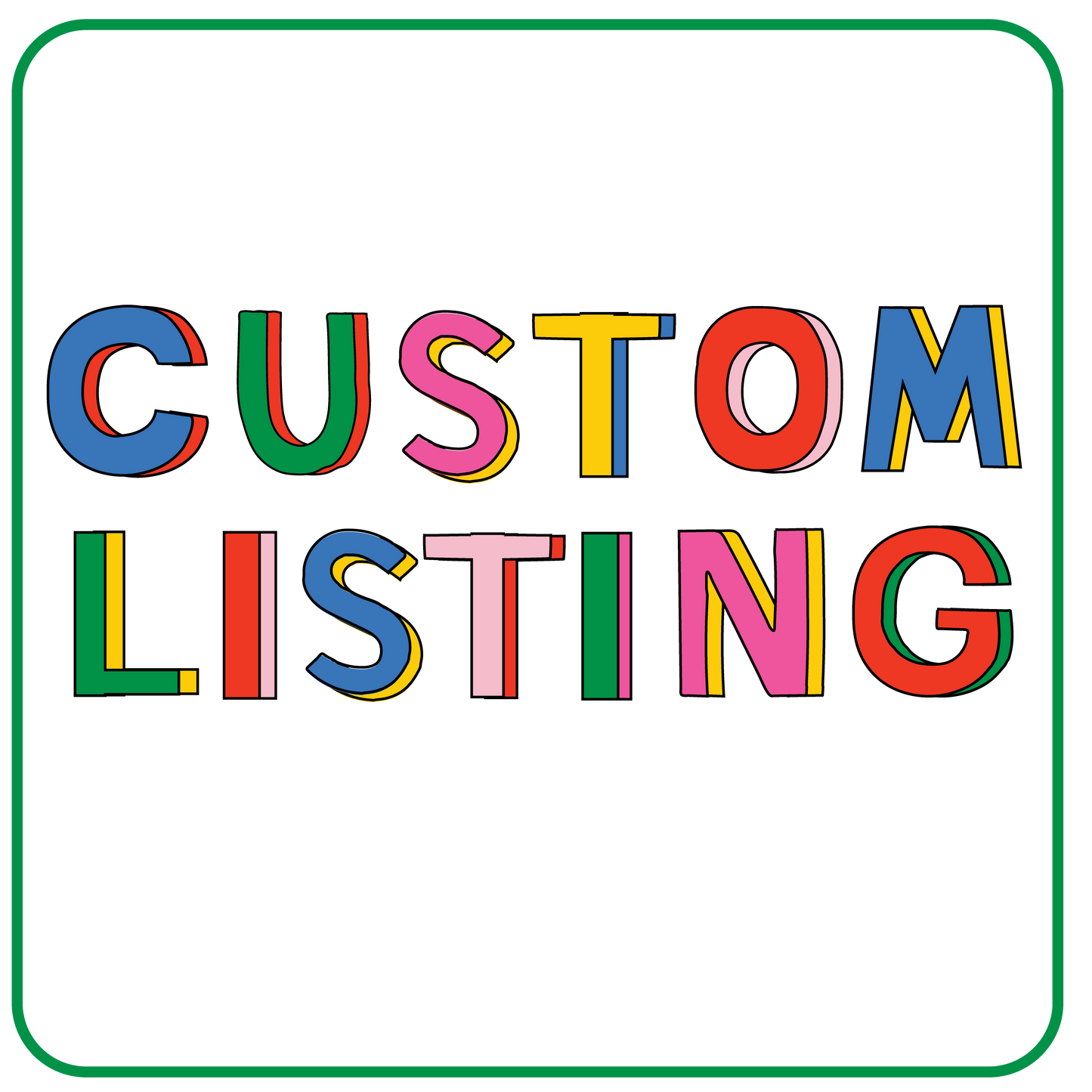 Custom Listing image 0